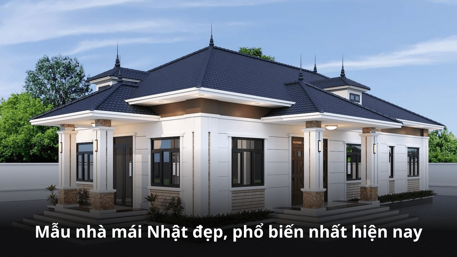 Mẫu nhà mái Nhật đẹp, phổ biến